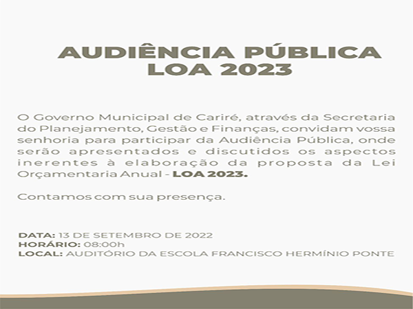 Convite Audiência Pública para elaboração da Lei Orçamentaria Anual - LOA 2023.